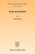 E-Book (pdf) Actio auctoritatis. von Rafael Brägger