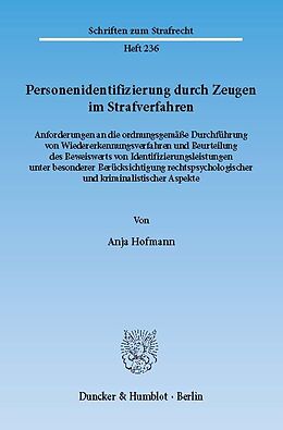 E-Book (pdf) Personenidentifizierung durch Zeugen im Strafverfahren. von Anja Hofmann