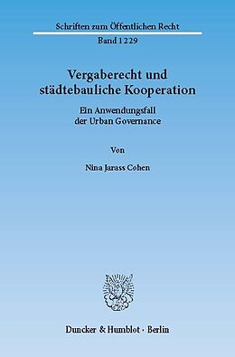 E-Book (pdf) Vergaberecht und städtebauliche Kooperation. von Nina Jarass Cohen