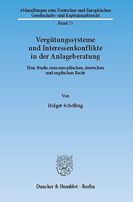 E-Book (pdf) Vergütungssysteme und Interessenkonflikte in der Anlageberatung. von Holger Schelling