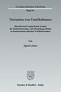 E-Book (pdf) Varianten von Familialismus. von Sigrid Leitner