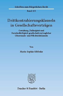 E-Book (pdf) Drittkontrahierungsklauseln in Gesellschaftsverträgen. von Marie-Sophie Söbbeke