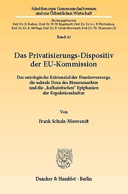 E-Book (pdf) Das Privatisierungs-Dispositiv der EU-Kommission. von Frank Schulz-Nieswandt