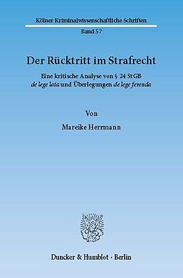 E-Book (pdf) Der Rücktritt im Strafrecht. von Mareike Herrmann