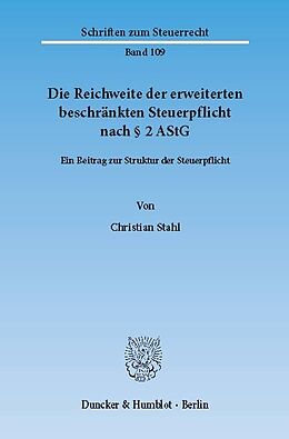 E-Book (pdf) Die Reichweite der erweiterten beschränkten Steuerpflicht nach § 2 AStG. von Christian Stahl