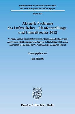 E-Book (pdf) Aktuelle Probleme des Luftverkehrs-, Planfeststellungs- und Umweltrechts 2012. von 