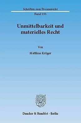 E-Book (pdf) Unmittelbarkeit und materielles Recht. von Matthias Krüger