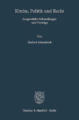 E-Book (pdf) Kirche, Politik und Recht. von Herbert Schambeck