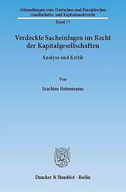 E-Book (pdf) Verdeckte Sacheinlagen im Recht der Kapitalgesellschaften. von Joachim Heinemann
