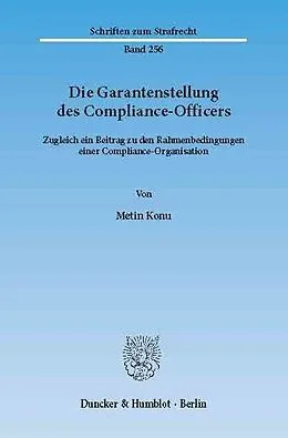 E-Book (pdf) Die Garantenstellung des Compliance-Officers. von Metin Konu