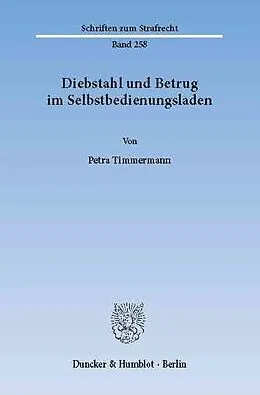 E-Book (pdf) Diebstahl und Betrug im Selbstbedienungsladen. von Petra Timmermann