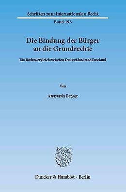 E-Book (pdf) Die Bindung der Bürger an die Grundrechte. von Anastasia Berger