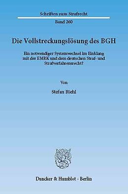 E-Book (pdf) Die Vollstreckungslösung des BGH. von Stefan Biehl