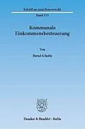E-Book (pdf) Kommunale Einkommensbesteuerung. von Bernd Schulte