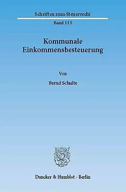E-Book (pdf) Kommunale Einkommensbesteuerung. von Bernd Schulte