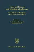 E-Book (pdf) Strafe und Prozess im freiheitlichen Rechtsstaat. von 