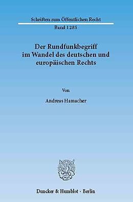 E-Book (pdf) Der Rundfunkbegriff im Wandel des deutschen und europäischen Rechts. von Andreas Hamacher