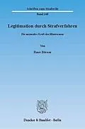 E-Book (pdf) Legitimation durch Strafverfahren. von René Börner