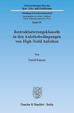 E-Book (pdf) Restrukturierungsklauseln in den Anleihebedingungen von High-Yield Anleihen. von David Penner