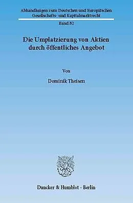 E-Book (pdf) Die Umplatzierung von Aktien durch öffentliches Angebot. von Dominik Theisen