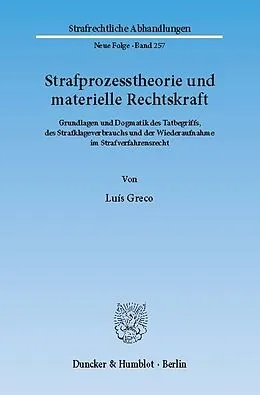 E-Book (pdf) Strafprozesstheorie und materielle Rechtskraft. von Luís Greco