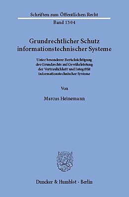 E-Book (pdf) Grundrechtlicher Schutz informationstechnischer Systeme. von Marcus Heinemann