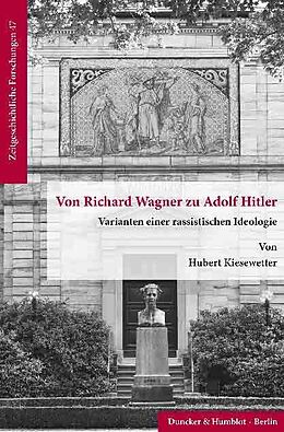 E-Book (pdf) Von Richard Wagner zu Adolf Hitler. von Hubert Kiesewetter