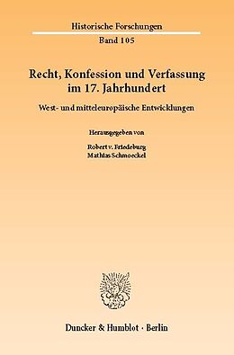 E-Book (pdf) Recht, Konfession und Verfassung im 17. Jahrhundert. von 