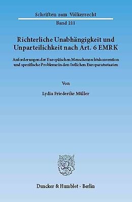 E-Book (pdf) Richterliche Unabhängigkeit und Unparteilichkeit nach Art. 6 EMRK. von Lydia Friederike Müller