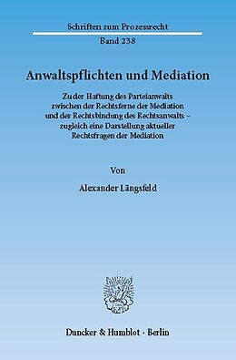 E-Book (pdf) Anwaltspflichten und Mediation. von Alexander Längsfeld