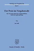 E-Book (pdf) Der Preis im Vergaberecht. von Jan Sulk