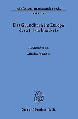 E-Book (pdf) Das Grundbuch im Europa des 21. Jahrhunderts. von 