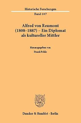 E-Book (pdf) Alfred von Reumont (1808-1887) - Ein Diplomat als kultureller Mittler. von 