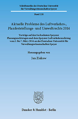 E-Book (pdf) Aktuelle Probleme des Luftverkehrs-, Planfeststellungs- und Umweltrechts 2014. von 