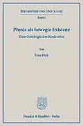 E-Book (pdf) Physis als bewegte Existenz. von Tina Röck