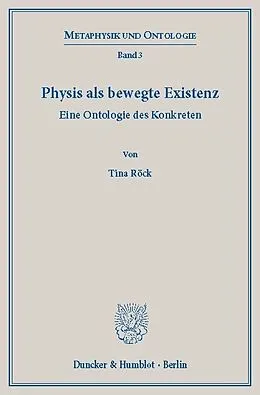 E-Book (pdf) Physis als bewegte Existenz. von Tina Röck