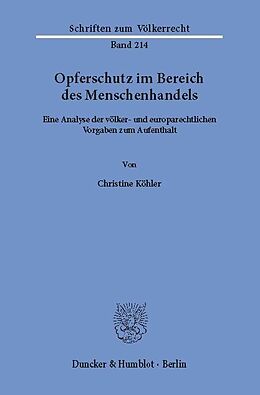 E-Book (pdf) Opferschutz im Bereich des Menschenhandels. von Christine Köhler
