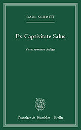 E-Book (pdf) Ex Captivitate Salus. von Carl Schmitt