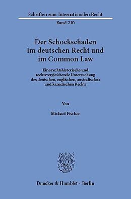 E-Book (pdf) Der Schockschaden im deutschen Recht und im Common Law. von Michael Fischer
