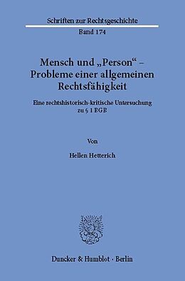 E-Book (pdf) Mensch und »Person« - Probleme einer allgemeinen Rechtsfähigkeit. von Hellen Hetterich