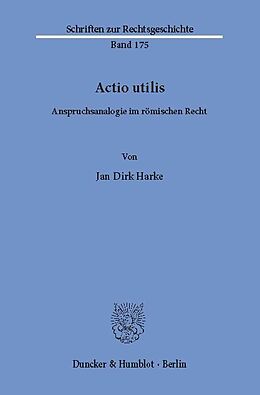 E-Book (pdf) Actio utilis. von Jan Dirk Harke