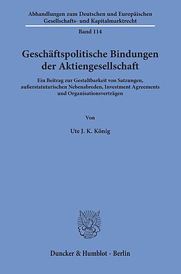 E-Book (pdf) Geschäftspolitische Bindungen der Aktiengesellschaft. von Ute J. K. König