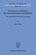 E-Book (pdf) Das Kosovo-Verfahren des Internationalen Gerichtshofs. von Valerio Priuli