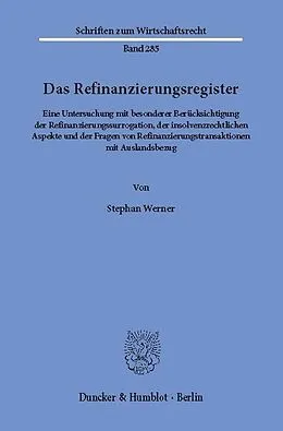 E-Book (pdf) Das Refinanzierungsregister. von Stephan Werner