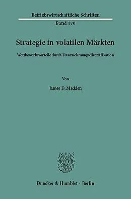 E-Book (pdf) Strategie in volatilen Märkten. von James D. Madden