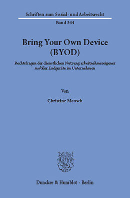 E-Book (pdf) Bring Your Own Device (BYOD). von Christine Monsch