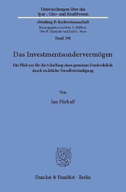 E-Book (pdf) Das Investmentsondervermögen. von Jan Fürbaß