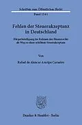 E-Book (pdf) Fehlen der Steuerakzeptanz in Deutschland. von Rafael de Alencar Araripe Carneiro