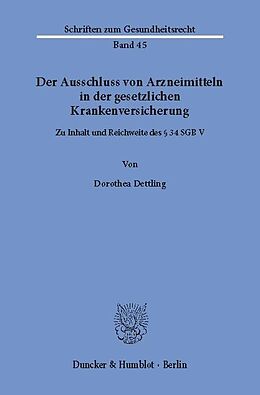 E-Book (pdf) Der Ausschluss von Arzneimitteln in der gesetzlichen Krankenversicherung. von Dorothea Dettling