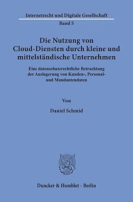 E-Book (pdf) Die Nutzung von Cloud-Diensten durch kleine und mittelständische Unternehmen. von Daniel Schmid